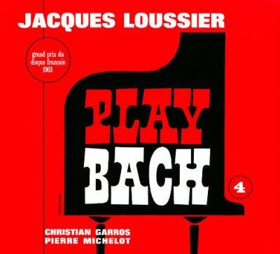 Play Bach jazz no 4 - LOUSSIER JACQUES