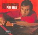 Plays Bach no 5 - LOUSSIER JACQUES
