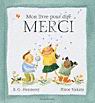 Mon livre pour dire merci - B G HENNESSY - HIROE NAKATA
