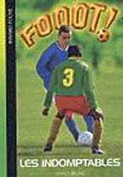 Les Indomptables - PATRICK BRUNO