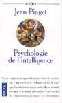Psychologie de l'intelligence - JEAN PIAGET