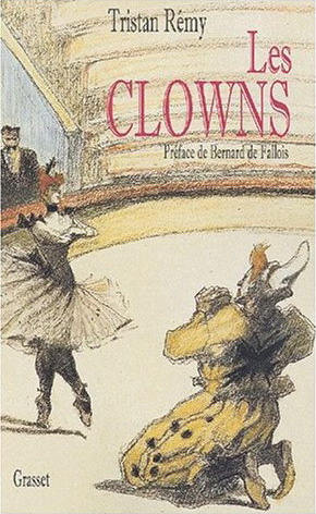 Les Clowns - TRISTAN REMY