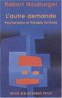 L'Autre demande - ROBERT NEUBURGER