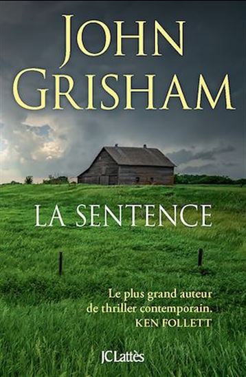 La Sentence - JOHN GRISHAM