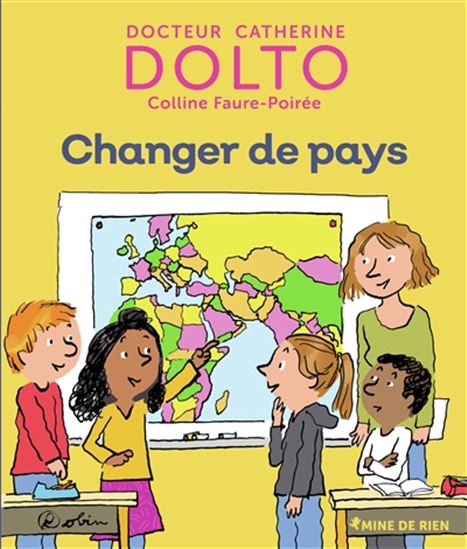 Changer de pays - CATHERINE DOLTO