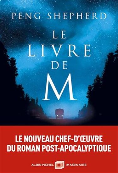 Le Livre de M - PENG SHEPHERD