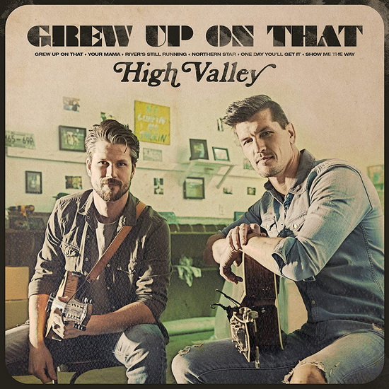 Grew Up On That - EP - HIGH VALLEY