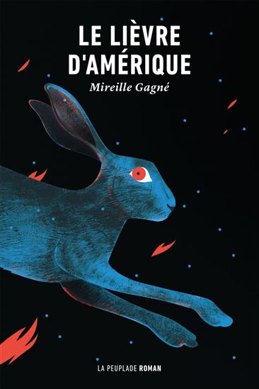 Le lièvre d&#39;amérique - MIREILLE GAGNÉ