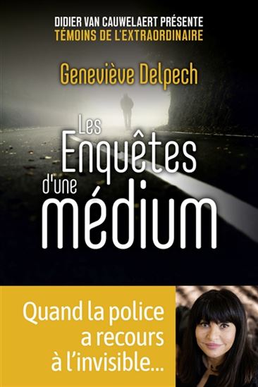 Les Enquêtes d'une médium - GENEVIÈVE DELPECH
