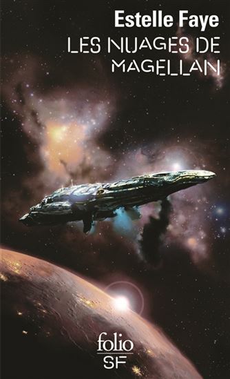 Les Nuages de Magellan - ESTELLE FAYE