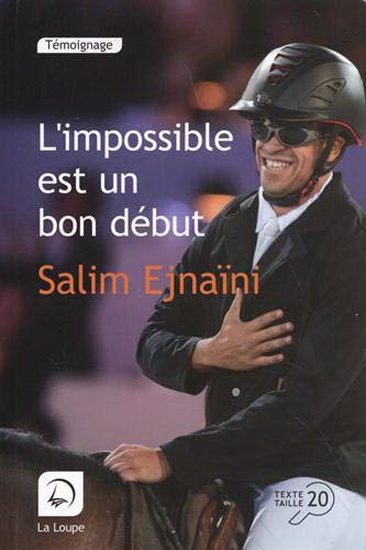 L&#39;Impossible est un bon début - SALIM EJNAÏNI