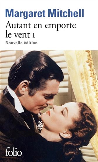 Autant en emporte le vent T.01 N. éd. - MARGARET MITCHELL