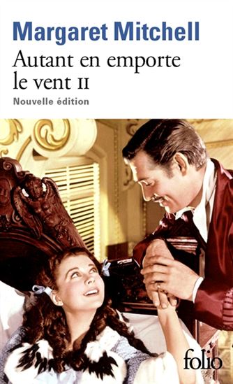 Autant en emporte le vent T.02 - MARGARET MITCHELL