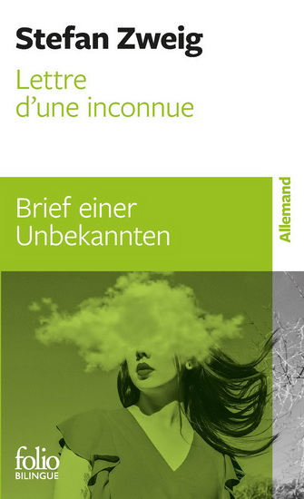 Lettre d&#39;une inconnue/Brief einer Unbekannten - STEFAN ZWEIG