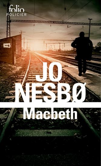 Macbeth - JO NESBO