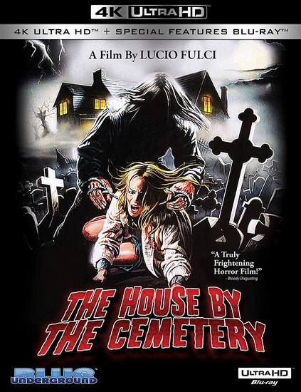 The House By The Cemetery (4K+Blu-Ray) - LUCIO FULCI