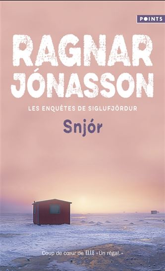 Snjor : les enquêtes de Siglufjördur N. éd. - JONASSON. RAGNAR