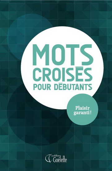 Mots croisés pour débutants #01 - COLLECTIF