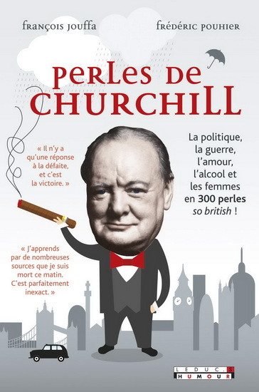 Les Perles de Churchill - FRANÇOIS JOUFFA - FRÉDÉRIC POUHIER