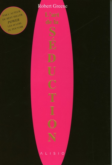 L&#39;Art de la séduction N. éd. - ROBERT GREENE