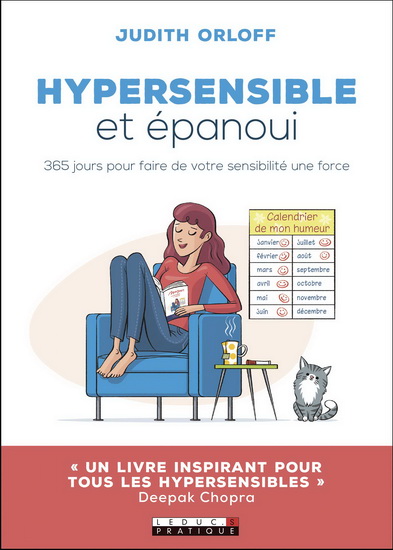 Hypersensible et épanoui : 365 jours pour faire de votre sensibilité une force - JUDITH ORLOFF