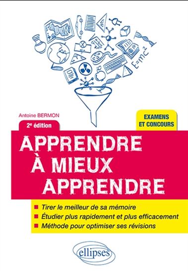 Apprendre à mieux apprendre 2e éd. - ANTOINE BERMON