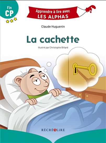 La Cachette : fin CP N. éd. - CLAUDE HUGUENIN - CHRISTOPHE BILLARD