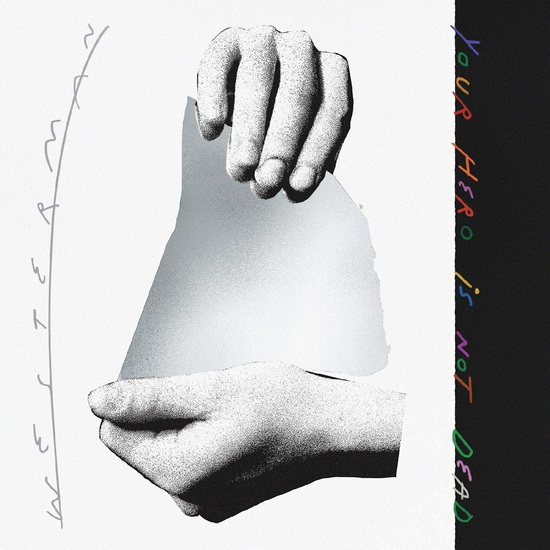 Your Hero Is Not Dead (Vinyl) - WESTERMAN