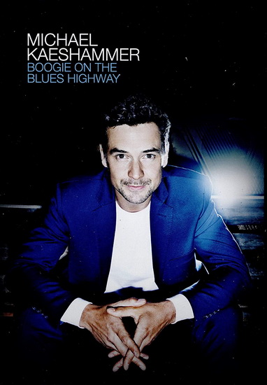 Boogie On the Blues Highway - MICHAEL KAESHAMMER