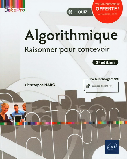 Algorithmique : raisonner pour concevoir 3e éd. - CHRISTOPHE HARO