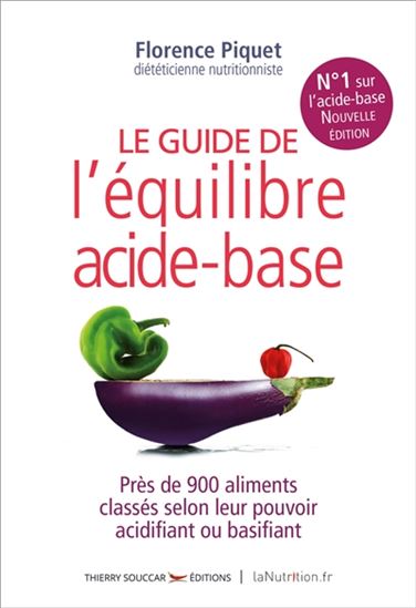 Le Nouveau guide de l'équilibre acide-base N. éd. - FLORENCE PIQUET