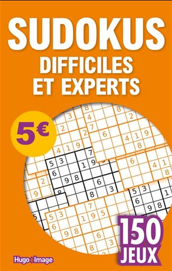 Sudokus difficiles et experts : 150 jeux - ISABELLE ANTONI