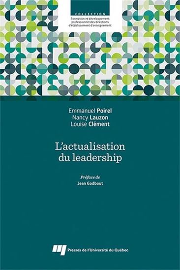 L&#39;Actualisation du leadership - EMMANUEL POIREL - NANCY LAUZON