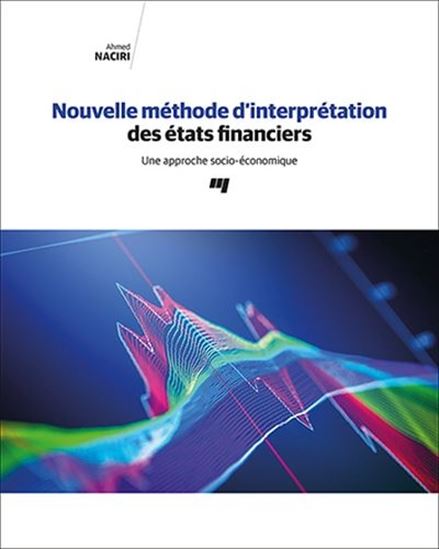 Nouvelle méthode d'interprétation des états financiers - AHMED NACIRI