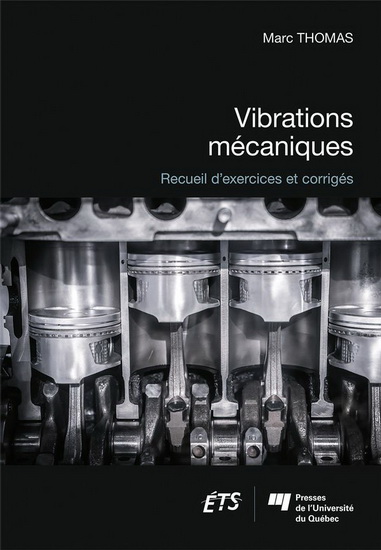 Vibrations mécaniques - MARC THOMAS