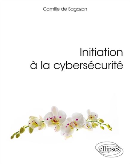 Introduction à la cybersécurité - CAMILLE DE SAGAZAN