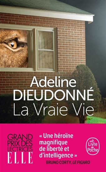 La Vraie vie - ADELINE DIEUDONNÉ