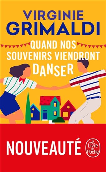 Quand nos souvenirs viendront danser - VIRGINIE GRIMALDI