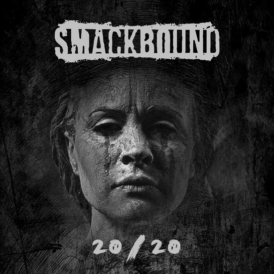20/20 - SMACKBOUND