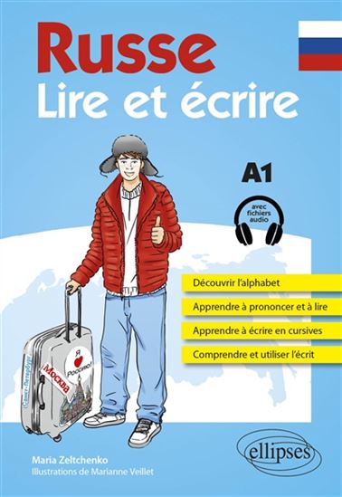 Russe A1 : lire et écrire - MARIA ZELTCHENKO