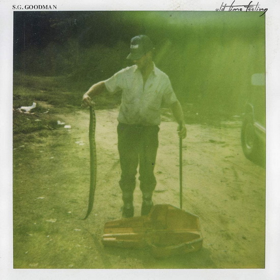 Old Time Feeling - S.G. GOODMAN