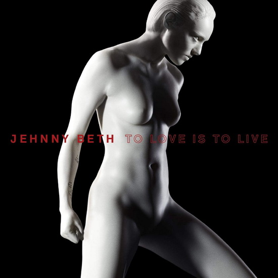 To Love Is To Live (Vinyl) - JEHNNY BETH