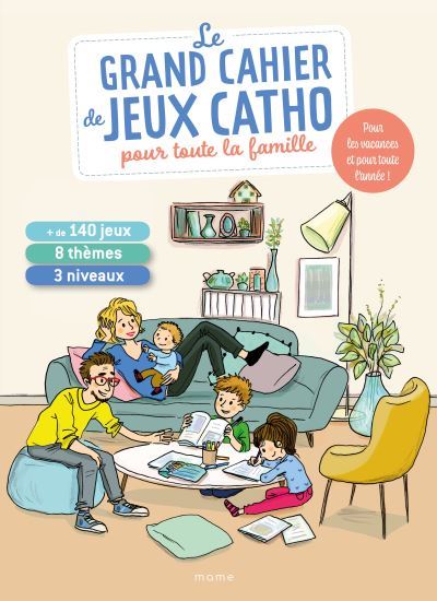 Le Grand cahier de jeux catho pour toute la famille - SOPHIE DE MULLENHEIM - CAMILLE PIERRE