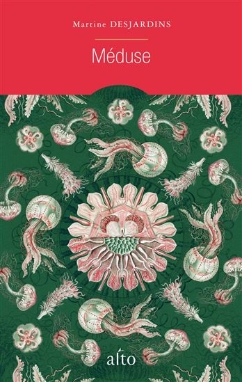 Méduse - MARTINE DESJARDINS