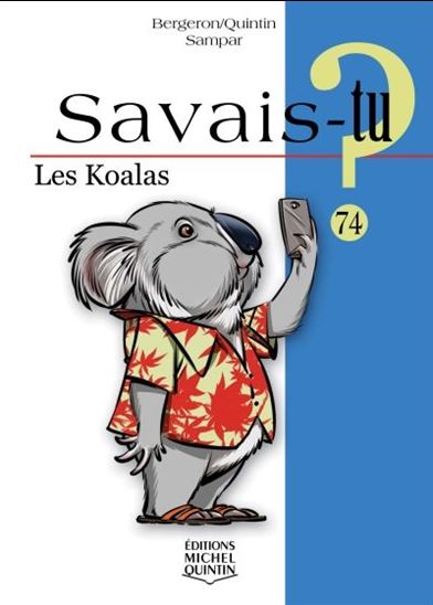 Les Koalas - ALAIN M BERGERON & AL
