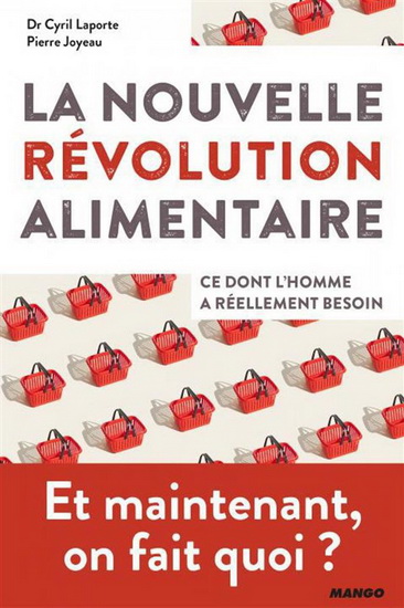La Nouvelle révolution alimentaire - PIERRE JOYEAU - CYRIL LAPORTE