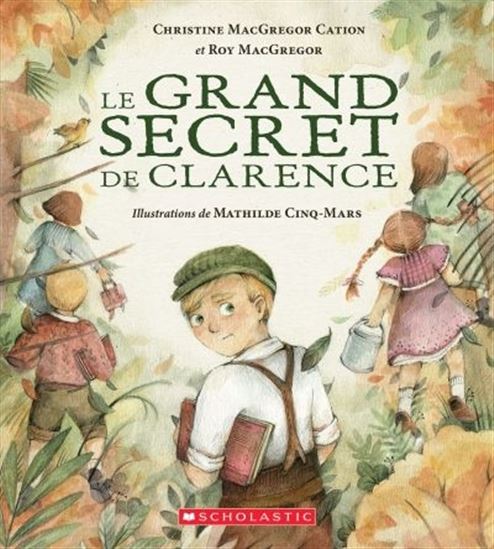 Le Grand secret de Clarence - CHRISTINE MACGREGOR CATION - ROY