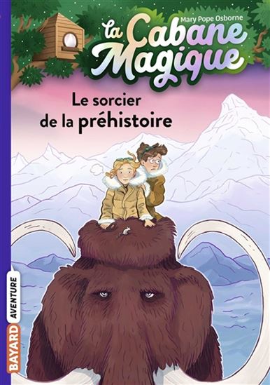 Le Sorcier de la préhistoire #06 N. éd. - MARY POPE OSBORNE