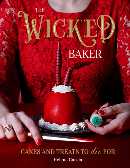 The Wicked Baker - HELENA GARCIA