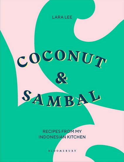 Coconut & Sambal - LARA LEE